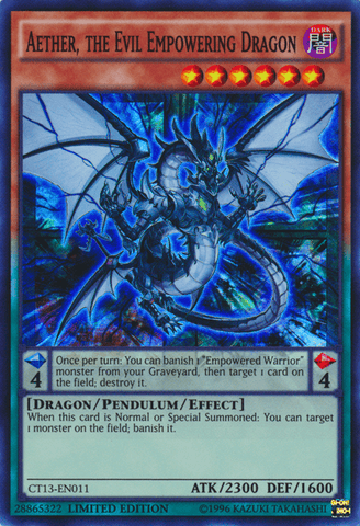 Aether, the Evil Empowering Dragon [CT13-EN011] Super Rare - Trinity Hobby