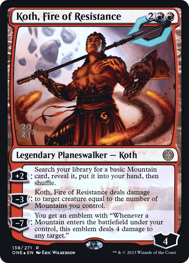 Koth, Fire of Resistance [Phyrexia: All Will Be One Prerelease Promos] - Trinity Hobby