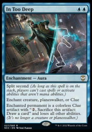 In Too Deep (Promo Pack) [Streets of New Capenna Commander Promos] - Trinity Hobby