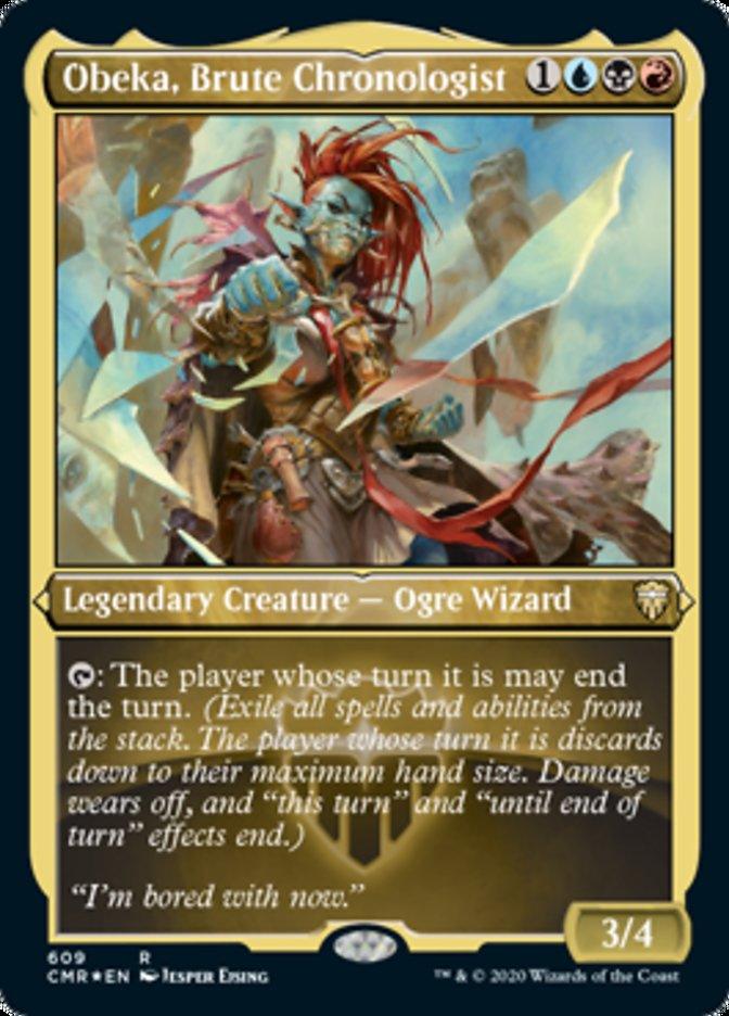 Obeka, Brute Chronologist (Etched) [Commander Legends] - Trinity Hobby