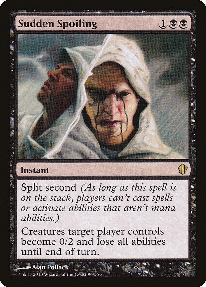 Sudden Spoiling [Commander 2013] - Trinity Hobby