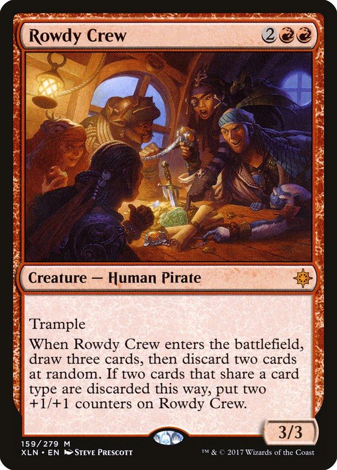 Rowdy Crew [Ixalan] - Trinity Hobby