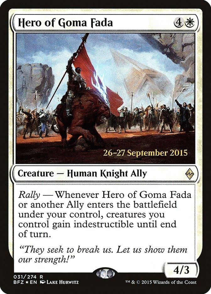 Hero of Goma Fada [Battle for Zendikar Prerelease Promos] - Trinity Hobby