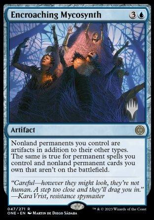 Encroaching Mycosynth (Promo Pack) [Phyrexia: All Will Be One Promos] - Trinity Hobby