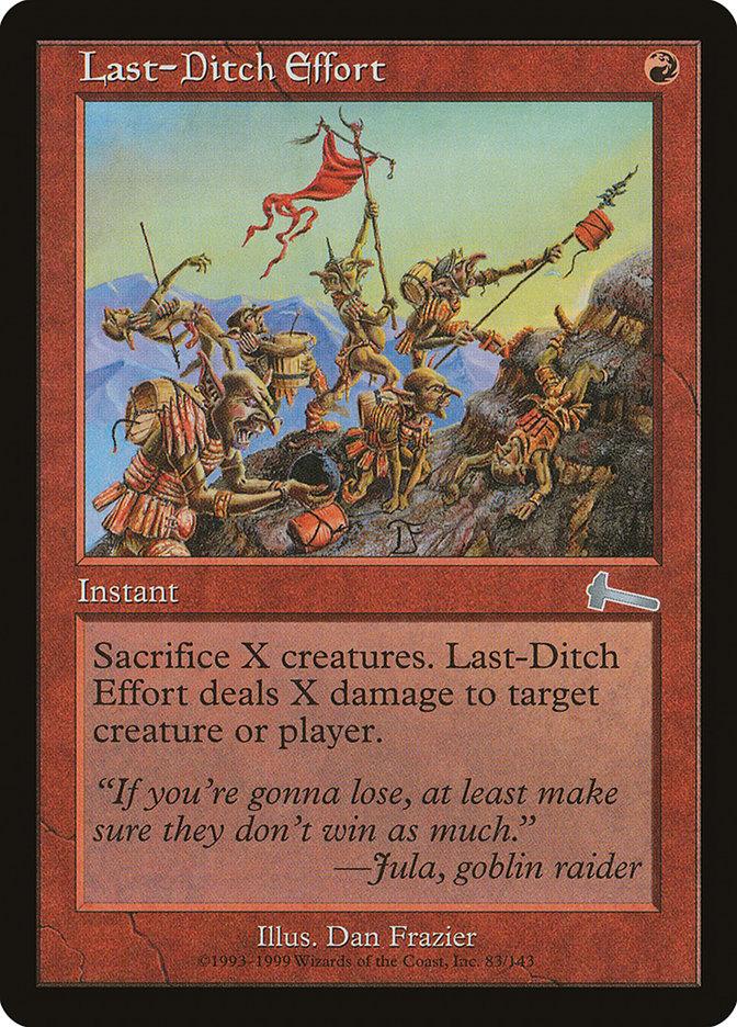 Last-Ditch Effort [Urza's Legacy] - Trinity Hobby