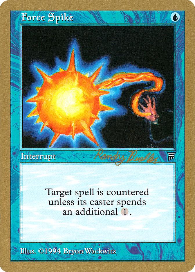 Force Spike (Randy Buehler) [World Championship Decks 1998] - Trinity Hobby