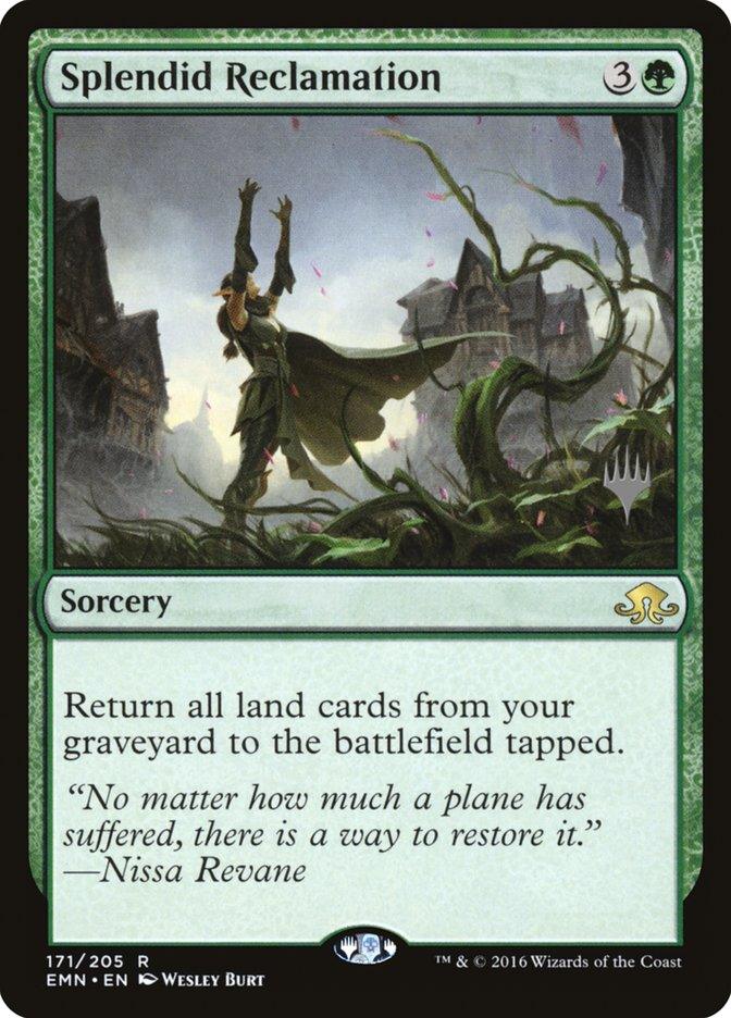 Splendid Reclamation (Promo Pack) [Eldritch Moon Promos] - Trinity Hobby