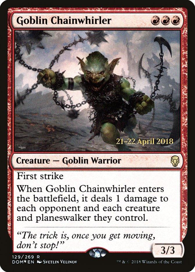 Goblin Chainwhirler [Dominaria Prerelease Promos] - Trinity Hobby