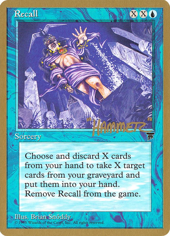 Recall (Shawn "Hammer" Regnier) [Pro Tour Collector Set] - Trinity Hobby