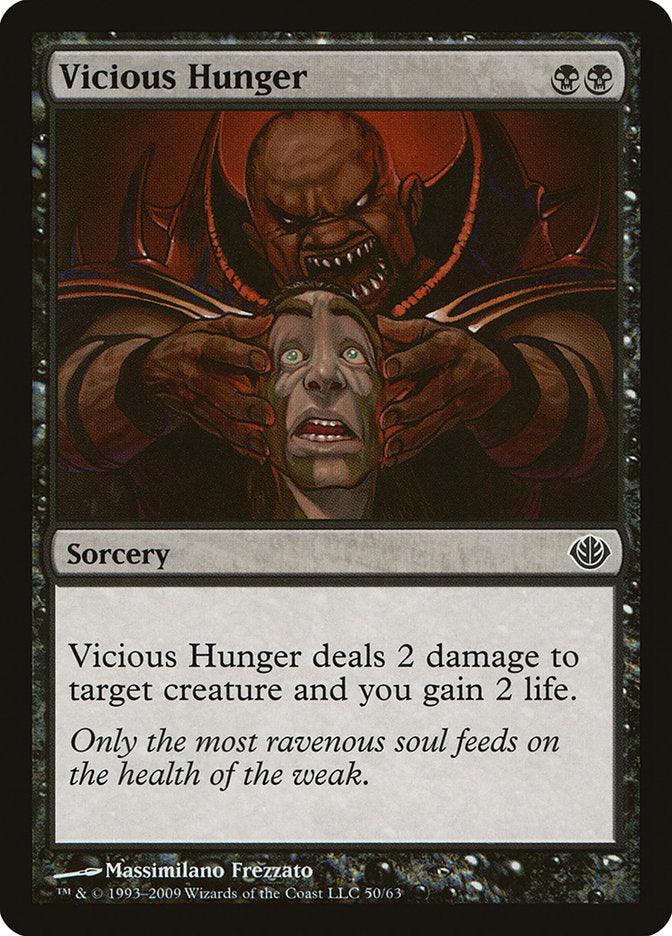 Vicious Hunger [Duel Decks: Garruk vs. Liliana] - Trinity Hobby