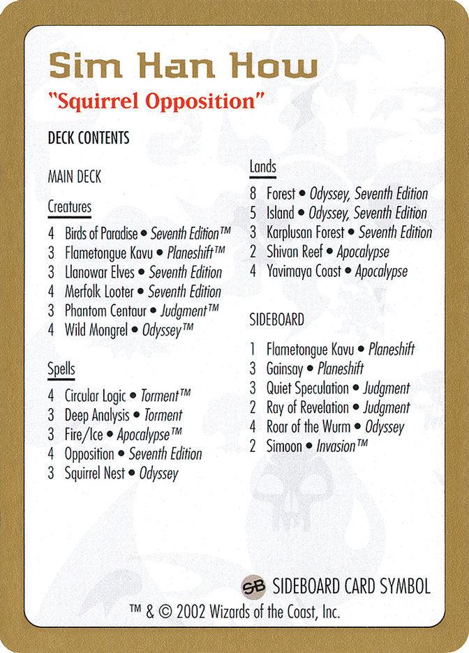 Sim Han How Decklist [World Championship Decks 2002] - Trinity Hobby