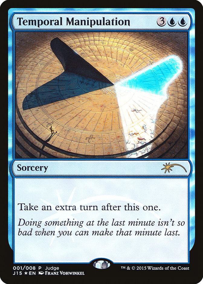 Temporal Manipulation [Judge Gift Cards 2015] - Trinity Hobby