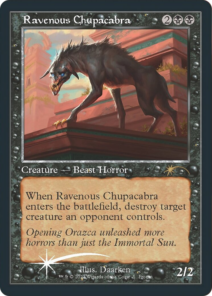 Ravenous Chupacabra (Open House) [Wizards Play Network 2023] - Trinity Hobby