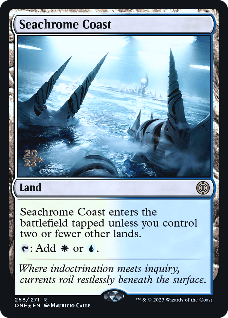 Seachrome Coast [Phyrexia: All Will Be One Prerelease Promos] - Trinity Hobby