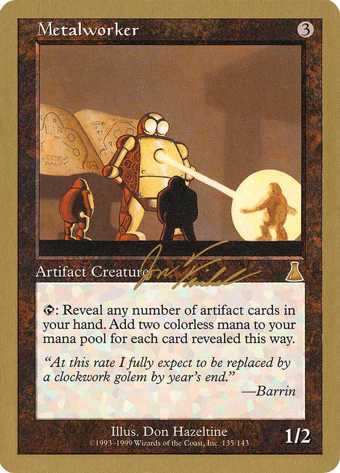 Metalworker (Jon Finkel) [World Championship Decks 2000] - Trinity Hobby