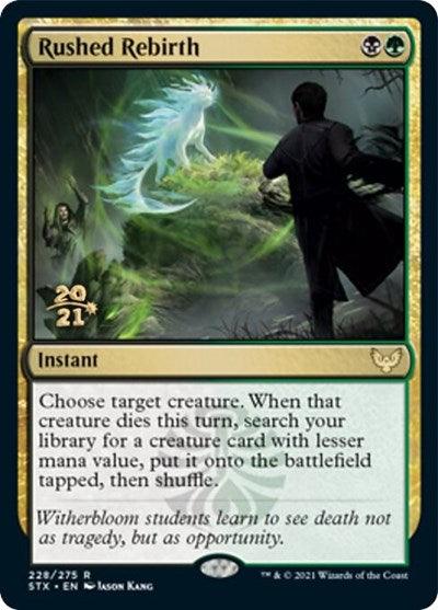 Rushed Rebirth [Strixhaven: School of Mages Prerelease Promos] - Trinity Hobby