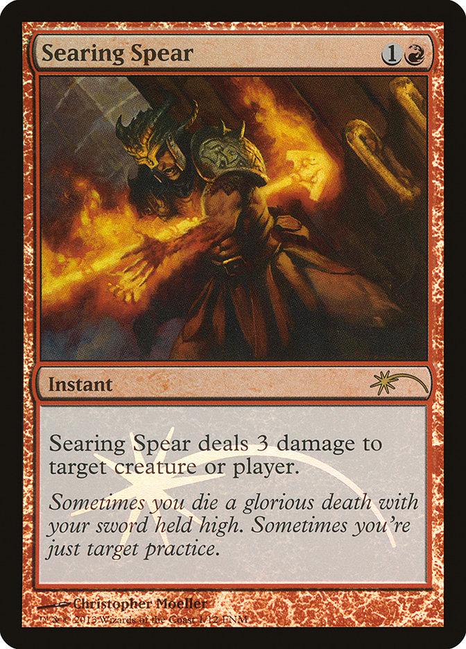 Searing Spear [Friday Night Magic 2013] - Trinity Hobby