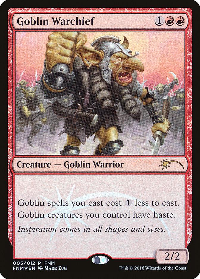 Goblin Warchief [Friday Night Magic 2016] - Trinity Hobby