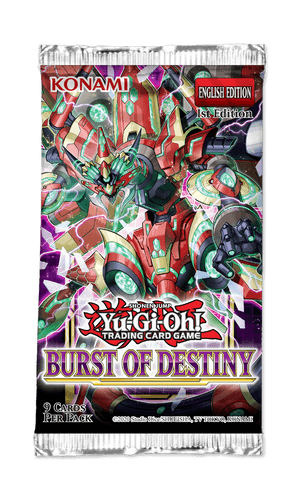 Yugioh - Burst of Destiny Booster Pack 1st edition - Trinity Hobby