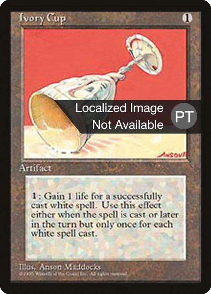 Ivory Cup [Fourth Edition (Foreign Black Border)] - Trinity Hobby