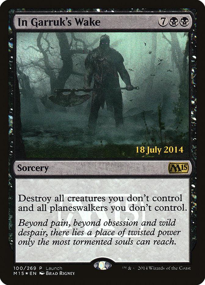 In Garruk's Wake [Magic 2015 Prerelease Promos] - Trinity Hobby