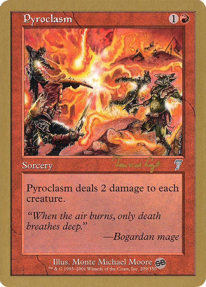 Pyroclasm (Tom van de Logt) (SB) [World Championship Decks 2001] - Trinity Hobby