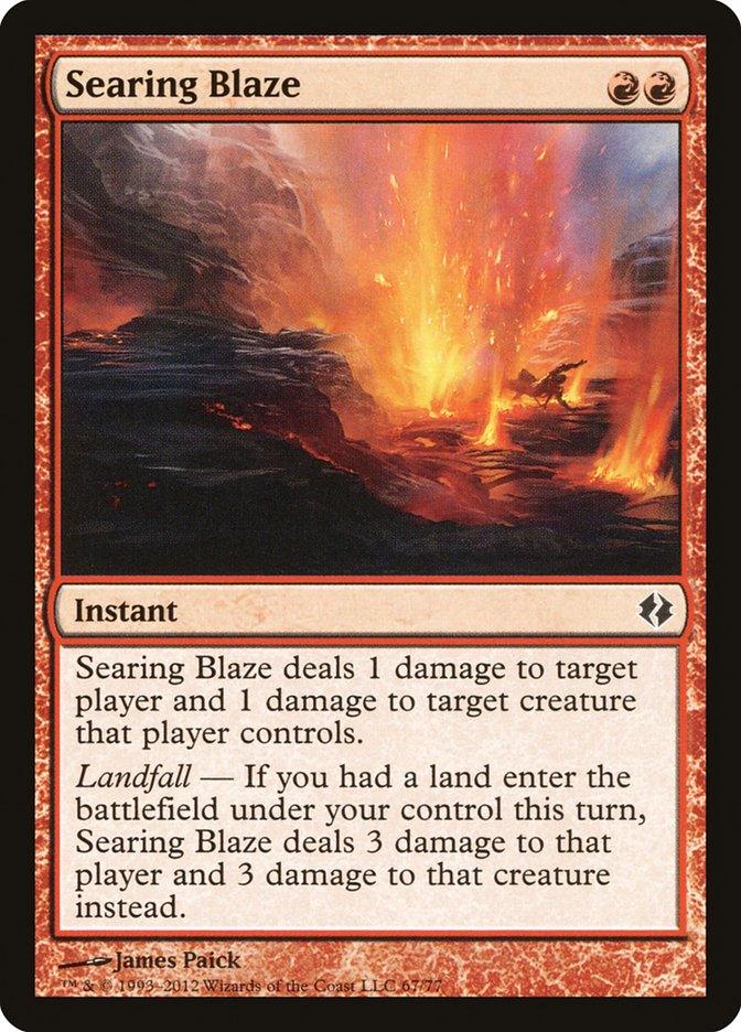 Searing Blaze [Duel Decks: Venser vs. Koth] - Trinity Hobby