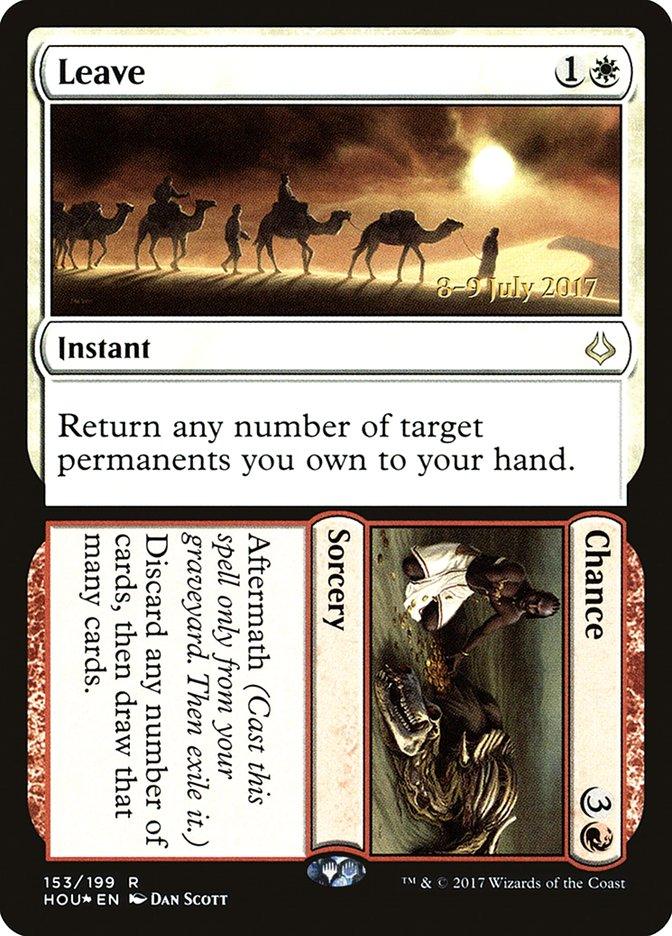 Leave // Chance [Hour of Devastation Prerelease Promos] - Trinity Hobby