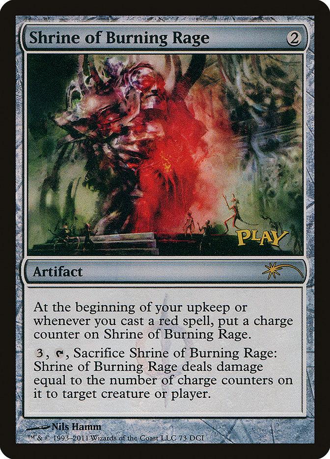 Shrine of Burning Rage [Wizards Play Network 2011] - Trinity Hobby