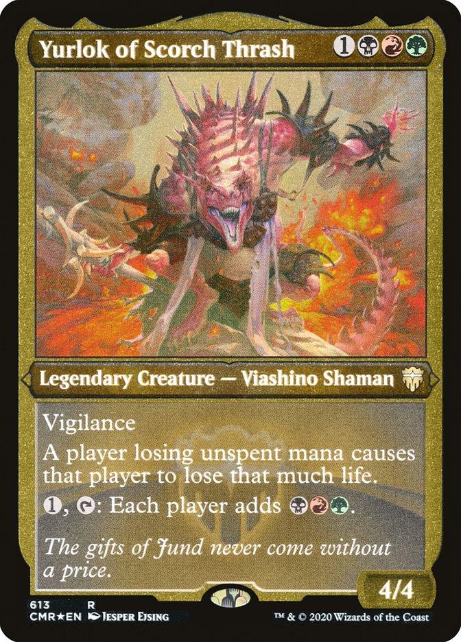 Yurlok of Scorch Thrash (Etched) [Commander Legends] - Trinity Hobby