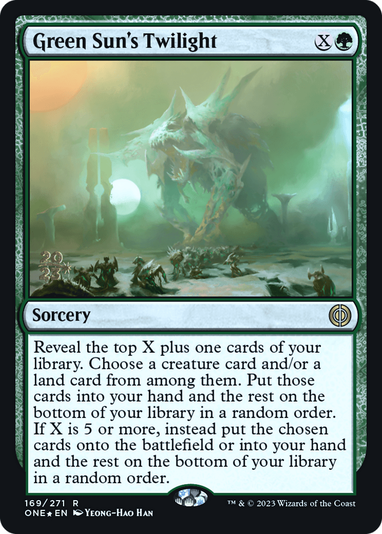Green Sun's Twilight [Phyrexia: All Will Be One Prerelease Promos] - Trinity Hobby
