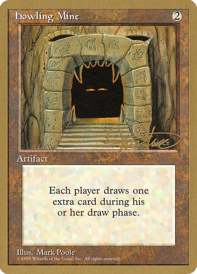 Howling Mine (Mark Justice) [Pro Tour Collector Set] - Trinity Hobby
