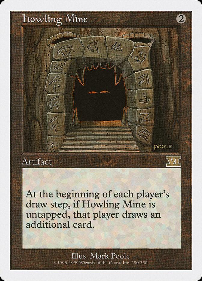 Howling Mine [Classic Sixth Edition] - Trinity Hobby