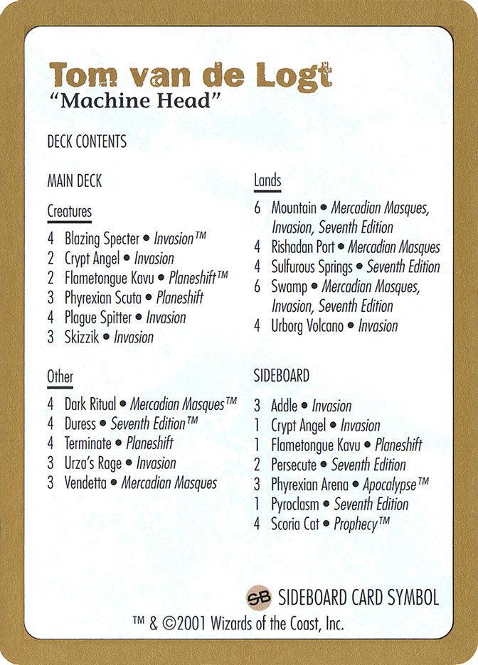 Tom van de Logt Decklist [World Championship Decks 2001] - Trinity Hobby