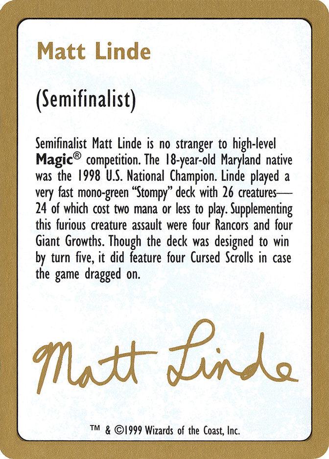 Matt Linde Bio [World Championship Decks 1999] - Trinity Hobby