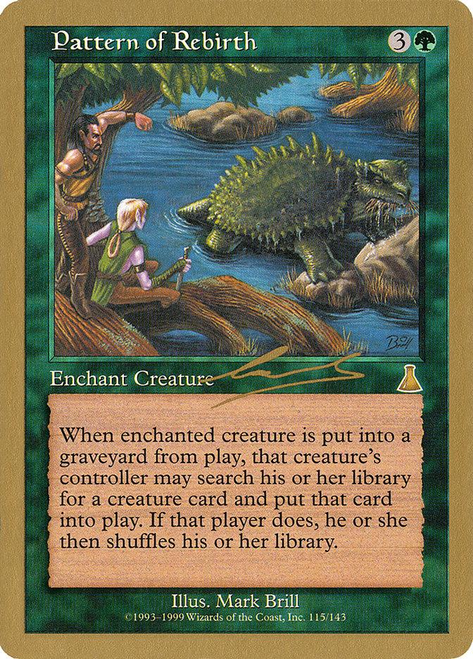 Pattern of Rebirth (Nicolas Labarre) [World Championship Decks 2000] - Trinity Hobby