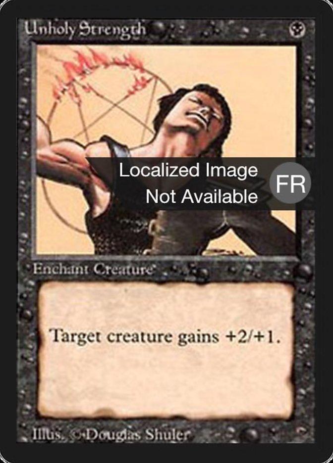 Unholy Strength [Foreign Black Border] - Trinity Hobby