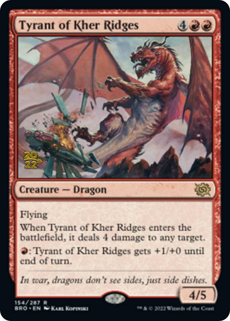 Tyrant of Kher Ridges [The Brothers' War Prerelease Promos] - Trinity Hobby