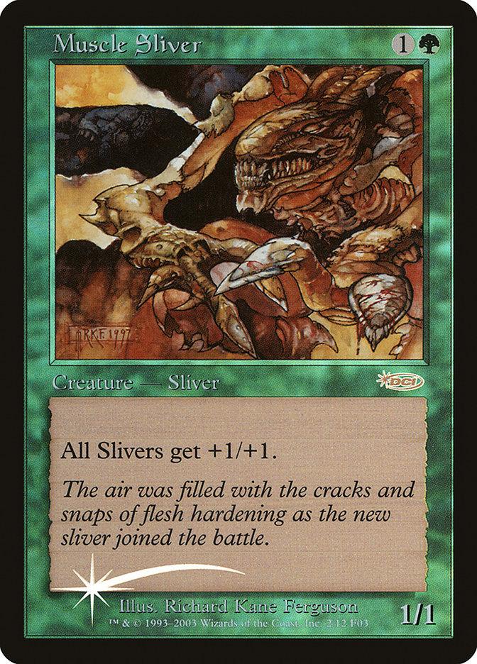 Muscle Sliver [Friday Night Magic 2003] - Trinity Hobby