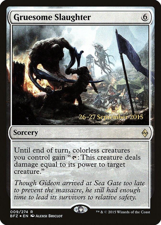 Gruesome Slaughter [Battle for Zendikar Prerelease Promos] - Trinity Hobby