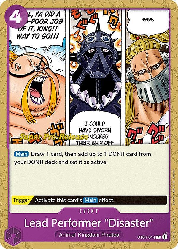Lead Performer "Disaster" [Super Pre-Release Starter Deck: Animal Kingdom Pirates] - Trinity Hobby