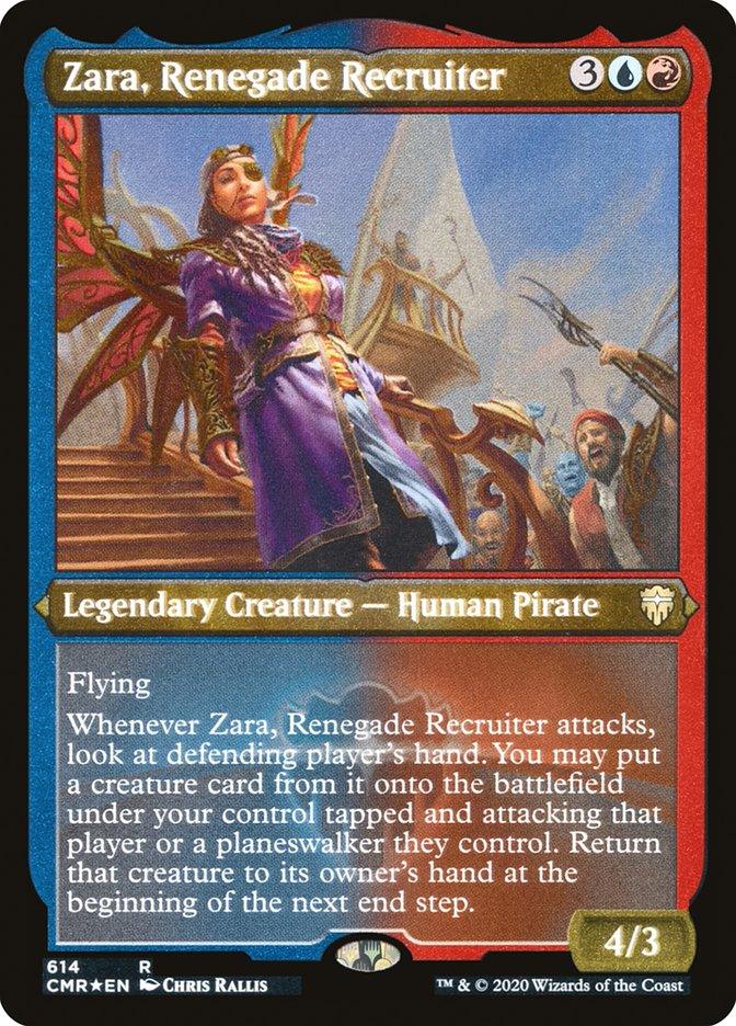 Zara, Renegade Recruiter (Etched) [Commander Legends] - Trinity Hobby
