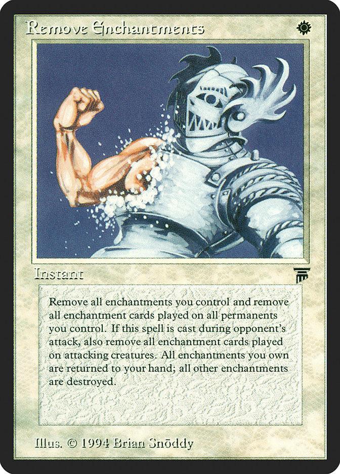 Remove Enchantments [Legends] - Trinity Hobby
