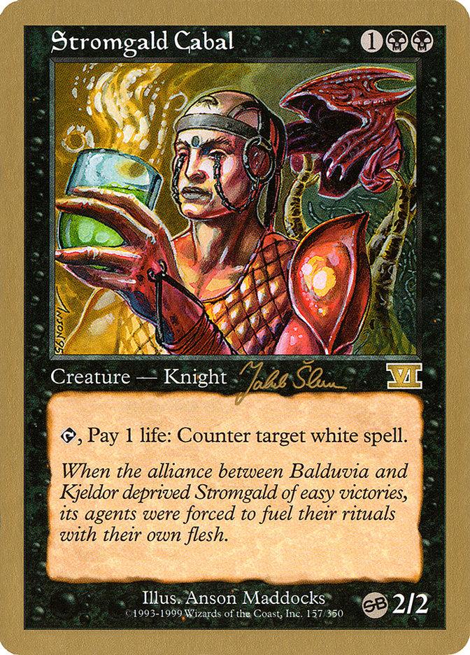 Stromgald Cabal (Jakub Slemr) (SB) [World Championship Decks 1999] - Trinity Hobby