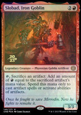 Slobad, Iron Goblin [Phyrexia: All Will Be One Prerelease Promos] - Trinity Hobby