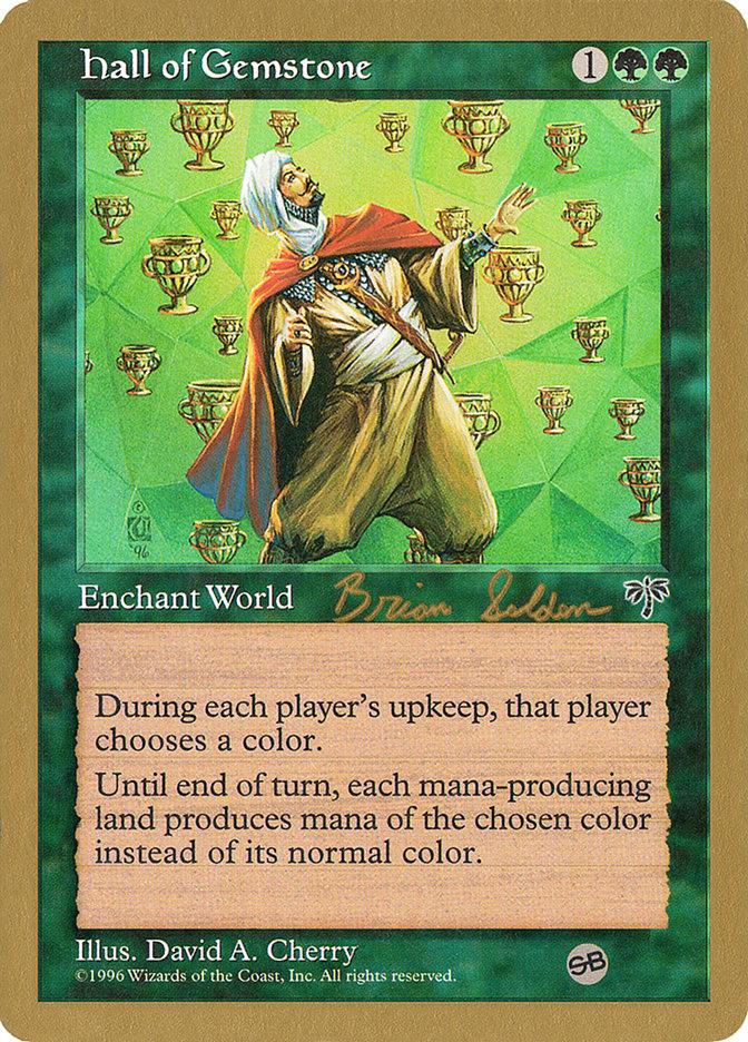Hall of Gemstone (Brian Selden) (SB) [World Championship Decks 1998] - Trinity Hobby