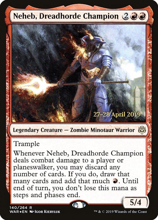 Neheb, Dreadhorde Champion [War of the Spark Prerelease Promos] - Trinity Hobby