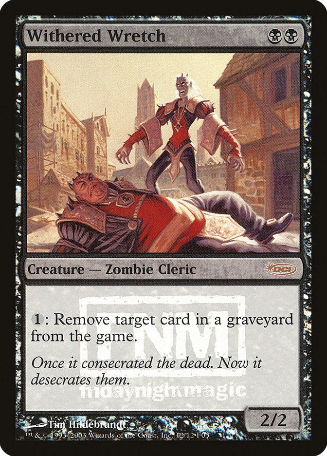 Withered Wretch [Friday Night Magic 2003] - Trinity Hobby