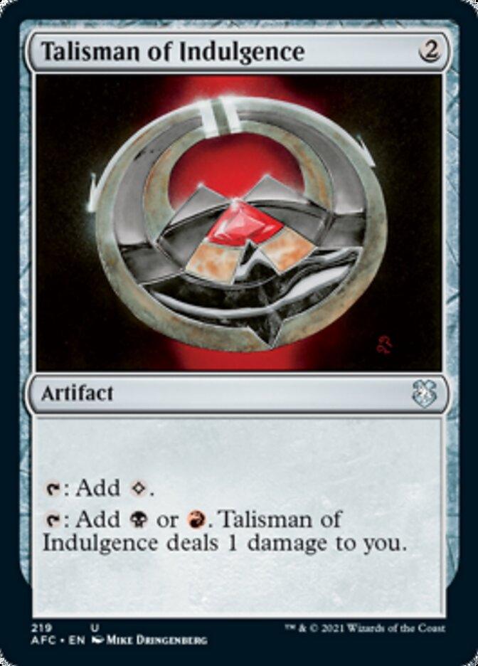 Talisman of Indulgence [Dungeons & Dragons: Adventures in the Forgotten Realms Commander] - Trinity Hobby
