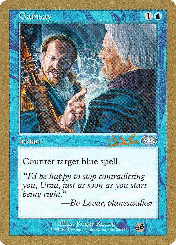 Gainsay (Carlos Romao) (SB) [World Championship Decks 2002] - Trinity Hobby